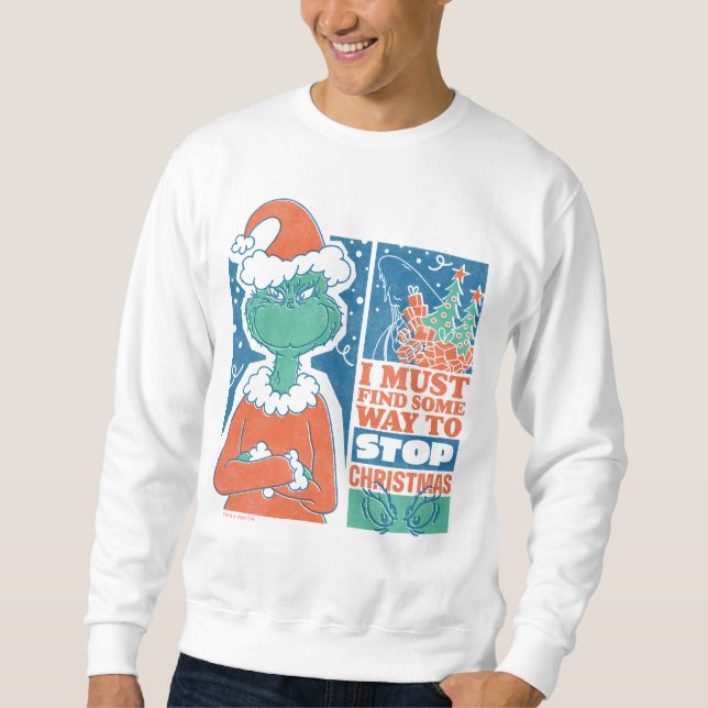 Sudadera Grinch | Detener Navidad Gráfico Antiguo (Anverso)