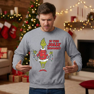 Sudadera Grinch "¿Es esto lo suficientemente alegre?"