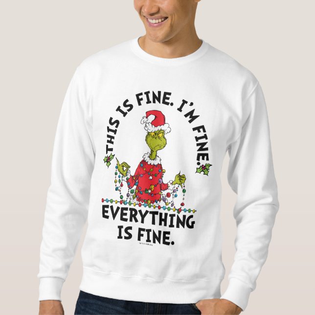 Sudadera Grinch | Everything is Fine (Anverso)