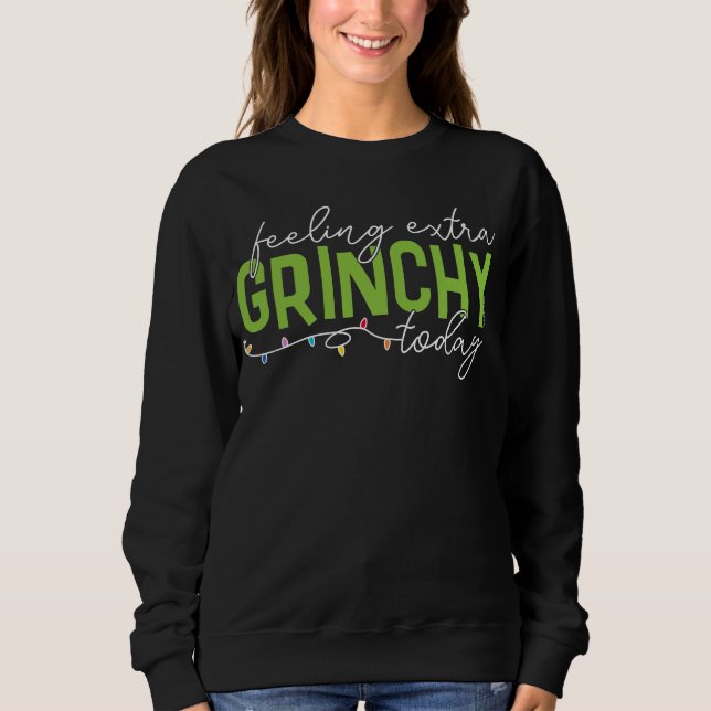 Sudadera Grinch | Me siento extra gruñón hoy (Anverso)