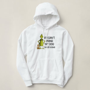 Sudadera Grinch Si No Puedo Traer A Mi Perro No Vengo