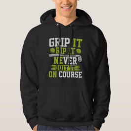 Sudadera Grip It Rip It Nunca lo Saques Golf