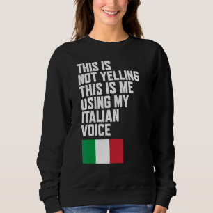 Sudadera Gritando la voz italiana Bandera italiana Tricolor