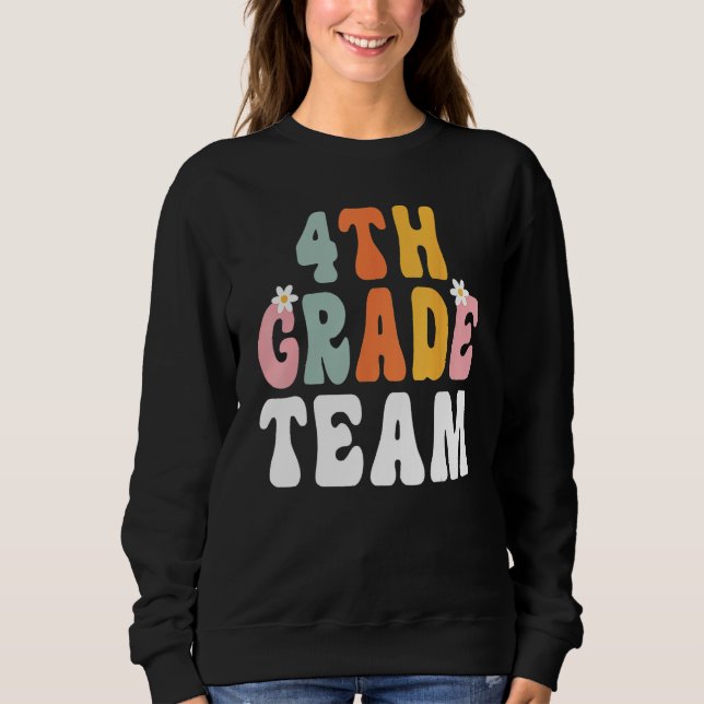 Sudadera Groovy 4th Grade Team Teacher Student  Back To Sch (Anverso)