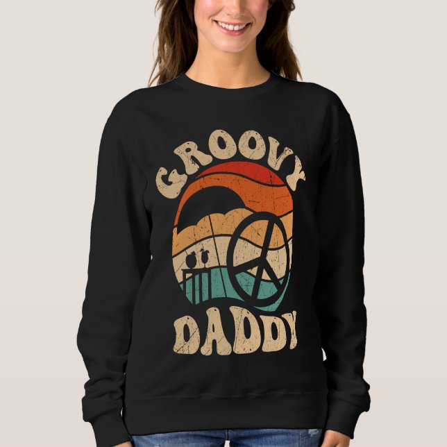 Sudadera Groovy Daddy 70s Aesthetic Nostalgia 1970's Retro  (Anverso)