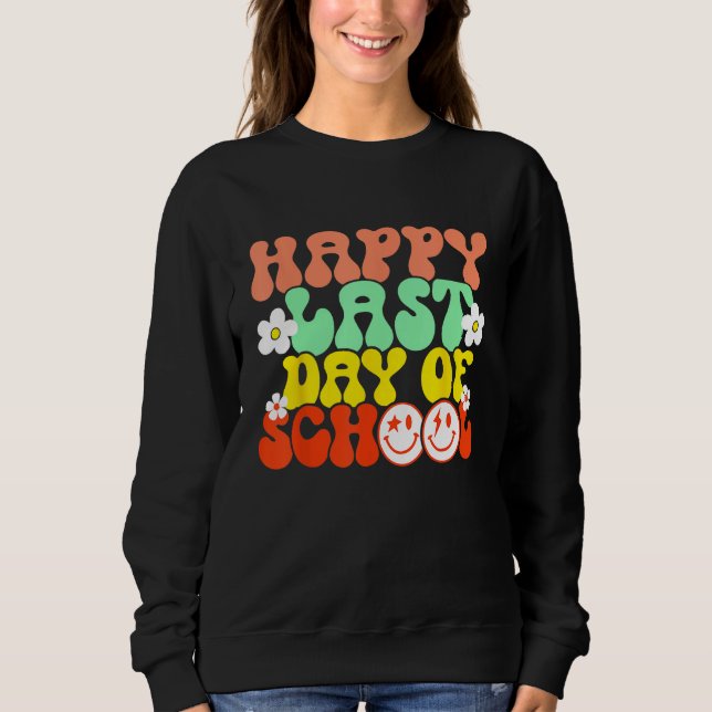 Sudadera Groovy Happy Last Day of School Teacher Student Gr (Anverso)