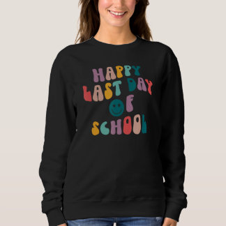 Sudadera Groovy Happy Last Day of School Teacher Student Gr