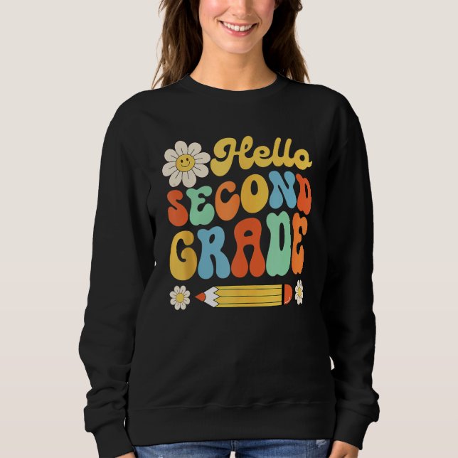 Sudadera Groovy Hello Second Grade First Day Of School Teac (Anverso)