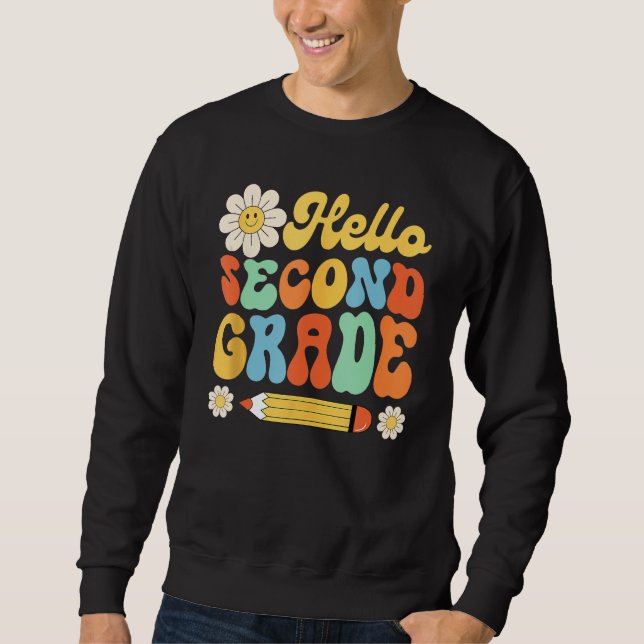 Sudadera Groovy Hello Second Grade First Day Of School Teac (Anverso)