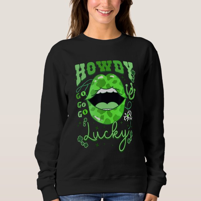 Sudadera Groovy Howdy Go Lucky Western Patrick's Day Shamro (Anverso)