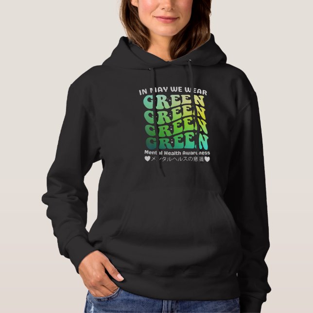 Sudadera Groovy In May We Wear Green Mental Health Awarenes (Anverso)