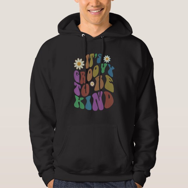 Sudadera Groovy IT'S GROOVY TO BE KIND Retro Anti Bullying  (Anverso)