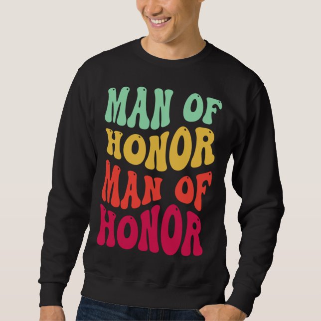Sudadera Groovy Man Of Honor Bachelor Party Groomsmen Weddi (Anverso)
