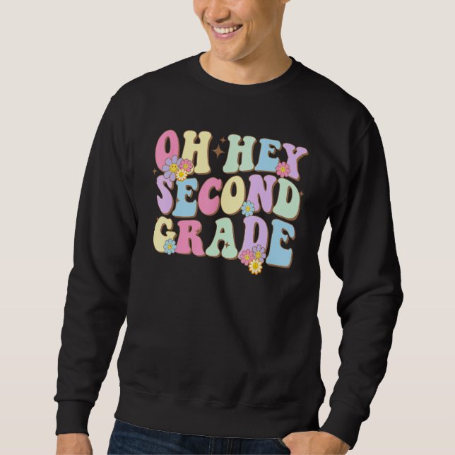 Sudadera Groovy Oh Hey Second Grade Back To School Teacher  (Anverso)