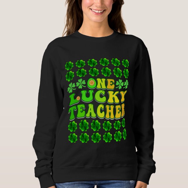 Sudadera Groovy Retro One Lucky Teacher Irish shamrock St P (Anverso)
