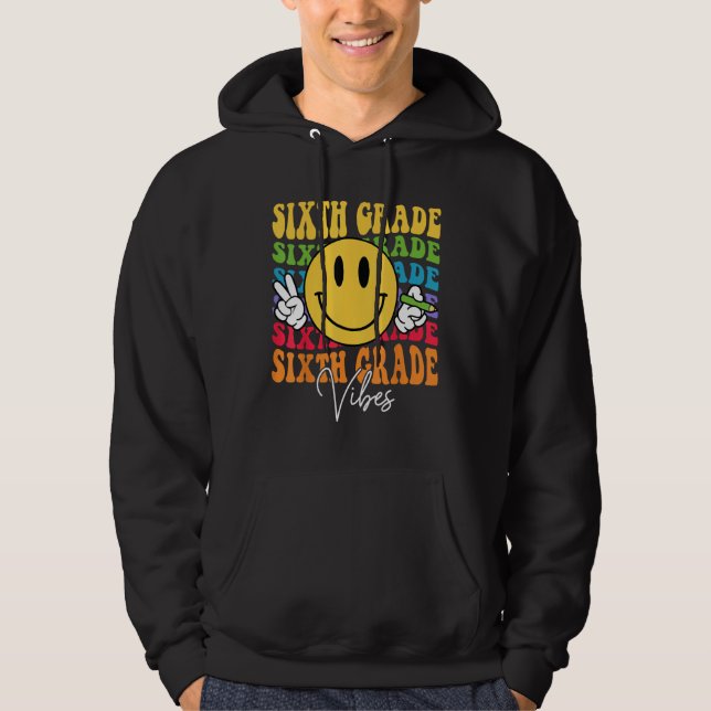 Sudadera Groovy Retro Sixth Grade Vibes Face Teachers Back  (Anverso)