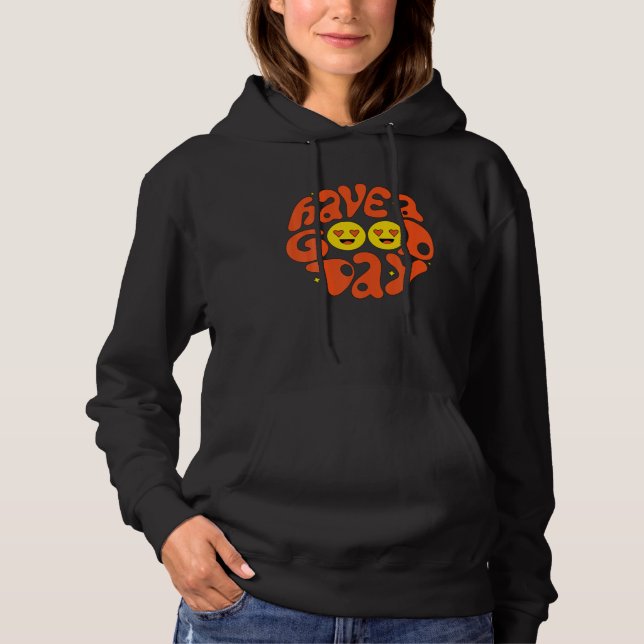 Sudadera Groovy Smiling Face Love Have A Good Day Positive  (Anverso)