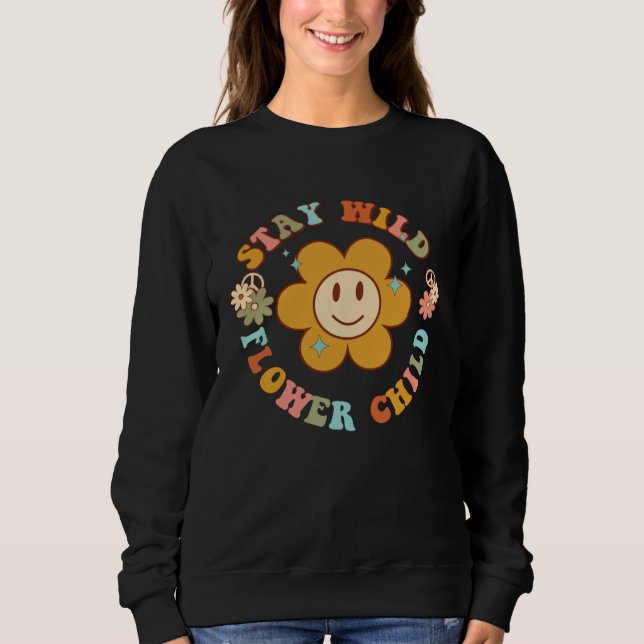 Sudadera Groovy Stay Wild Flower Child Mental Health Daisy  (Anverso)