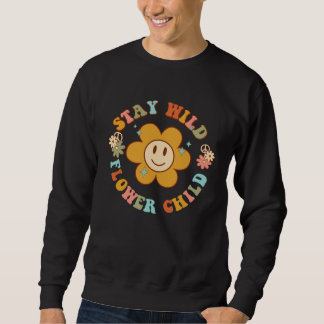 Sudadera Groovy Stay Wild Flower Child Mental Health Daisy