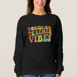 Sudadera Groovy Toddler Teacher De Vuelta A La Escuela