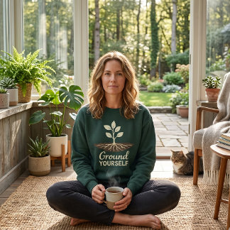 Sudadera Ground Yourself Mindfulness Plant Roots
