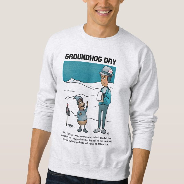 Sudadera Groundhog Day Sweatshirt (Anverso)