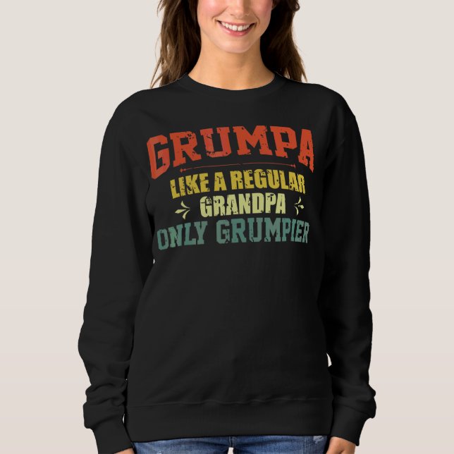 Sudadera Grumpa Como Un Abuelo Regular Sólo Padre Grumpista (Anverso)