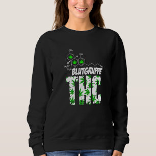 Sudadera Grupo sanguíneo Thc hierba hierba Kiffen Bud Druff