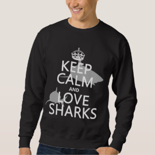Sudadera Guarde la calma y ame los tiburones (los colores