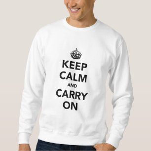 Sudadera Guarde la calma y continúe la original