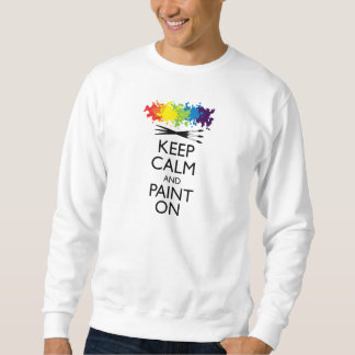 Sudadera Guarde la calma y píntela encendido