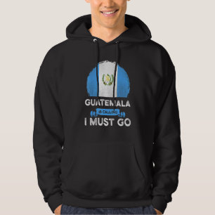 Sudadera Guatemala dice que debo ir a la herencia guatemalt