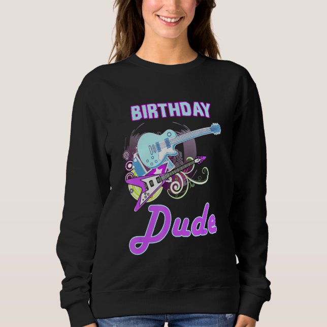 Sudadera Guay Birday Dude Rock Star Boy Guy Fiesta Day Mus (Anverso)