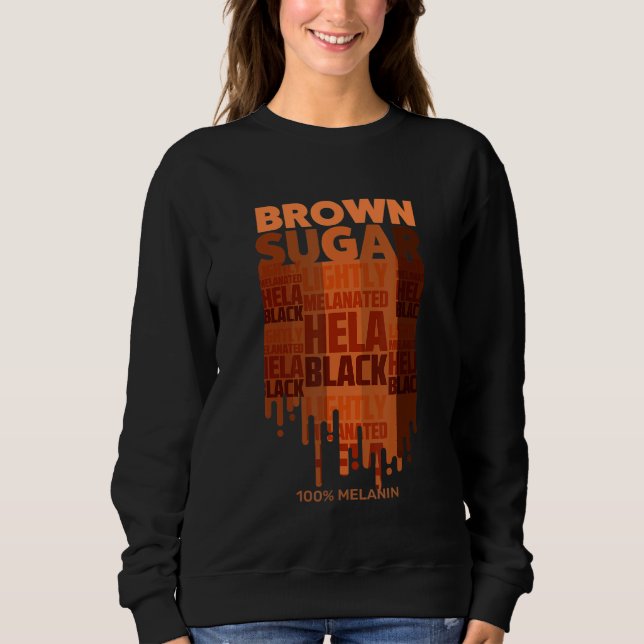 Sudadera Guay Brown Sugar Baby Black African American Histo (Anverso)