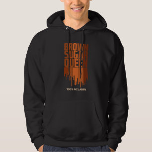 Sudadera Guay Brown Sugar Queen Black African American Hist