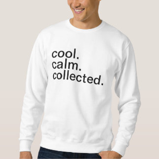 Sudadera Guay, calma, recogida