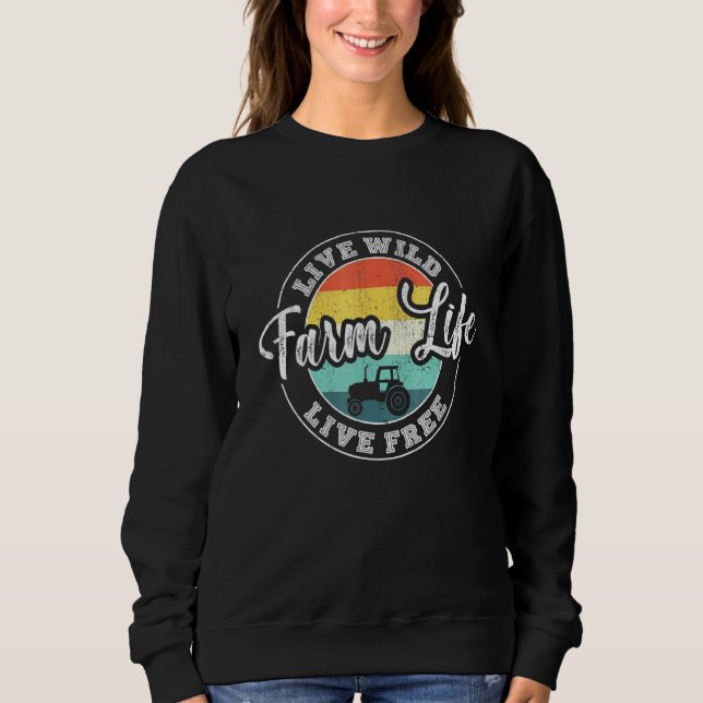 Sudadera Guay Farm Life Live Wild Live Free Farmer Tractor (Anverso)