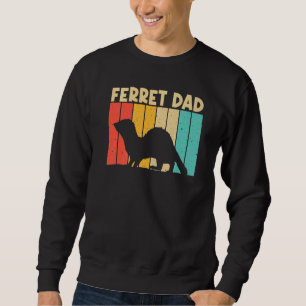 Sudadera Guay Ferret Para Papá Padre Ferret Mascota Animal