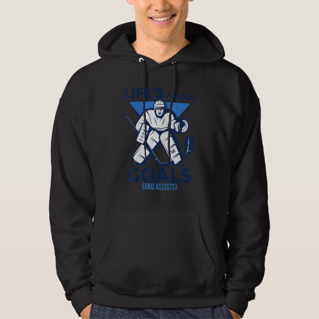 Sudadera Guay Funny Life Goals and Assistes Ice Hockey Game (Anverso)