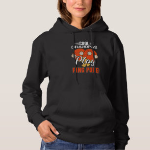 Sudadera Guay Grandpas Play Ping Pong Paddle Ping Pong