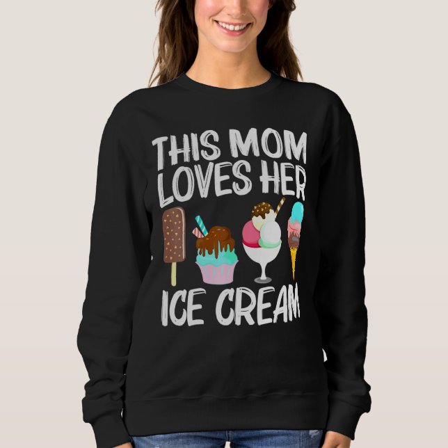 Sudadera Guay Ice Cream Art Para Mamá Mama Gelato Cone Cong (Anverso)