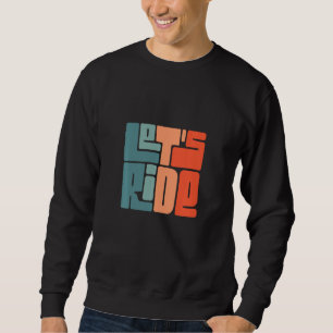 Sudadera Guay Let S Ride Snowboard Cita Winter Sport Bo