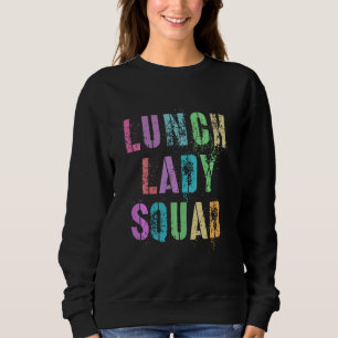 Sudadera Guay Lunch Lady Squad School Office Food Service C