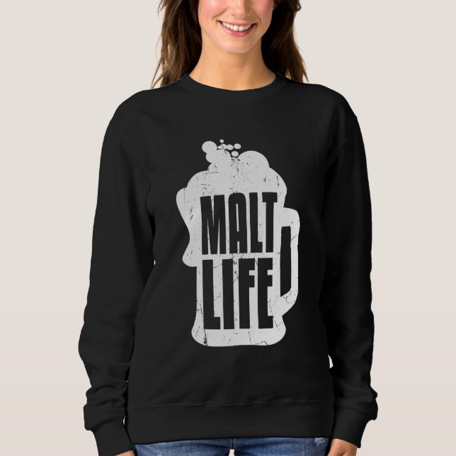 Sudadera Guay Malt Life Whiskey Beer Whiskey (Anverso)
