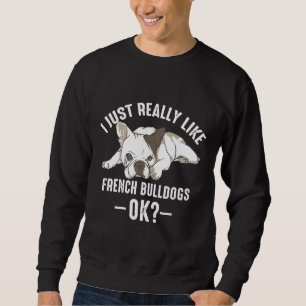 Sudadera Guay Me Gustan Los Bulldoges Franceses Mascota Per