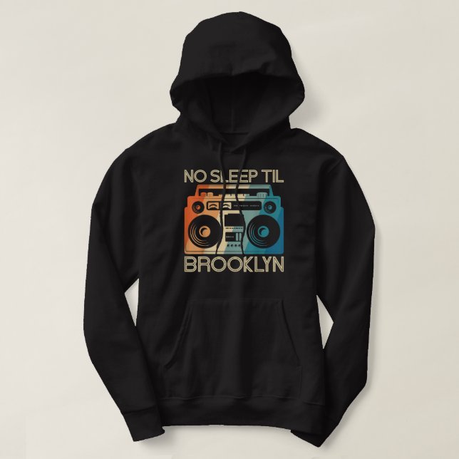 Sudadera Guay Retro sin sueño hasta Brooklyn, vieja escuela (Diseño del anverso)