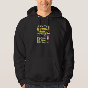 Sudadera Guay Rower Se Une Al Equipo De Rowing Dijeron Que 
