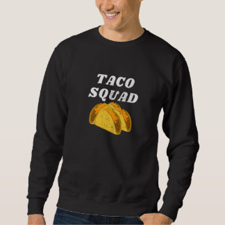 Sudadera Guay Taco Squad Mexicano Comida Amigo de Carne