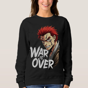 Sudadera Guerrero de Anime - La guerra terminó con el Manga