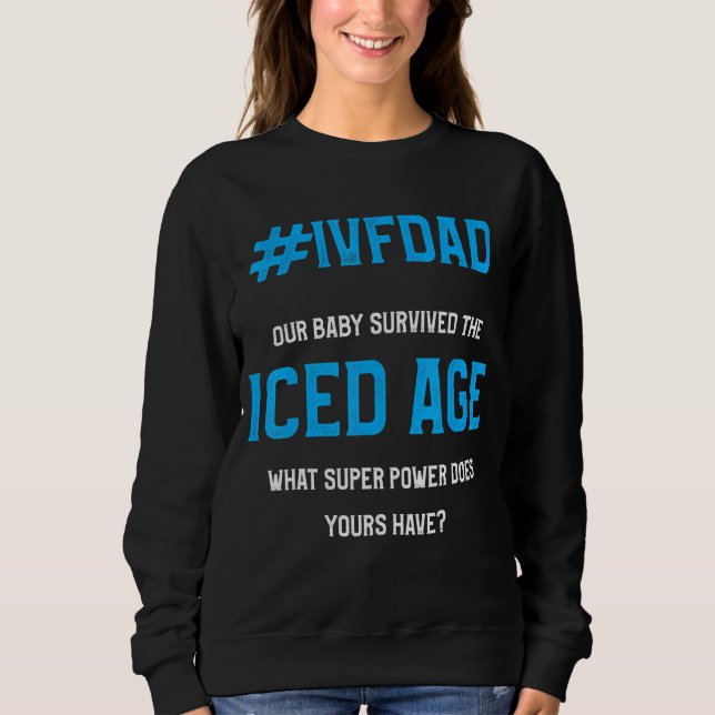 Sudadera Guerrero De La Sobreviviente De Ivf Papá El Día De (Anverso)